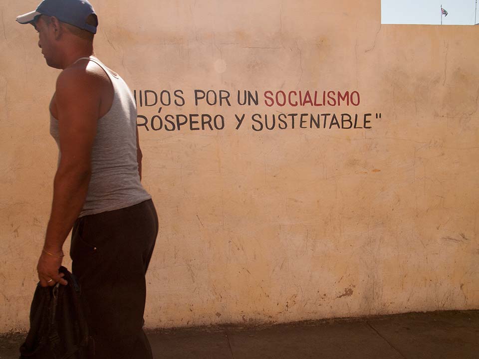 Revolutionary Slogan in Santiago de Cuba
